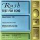 Rush - Test For Echo